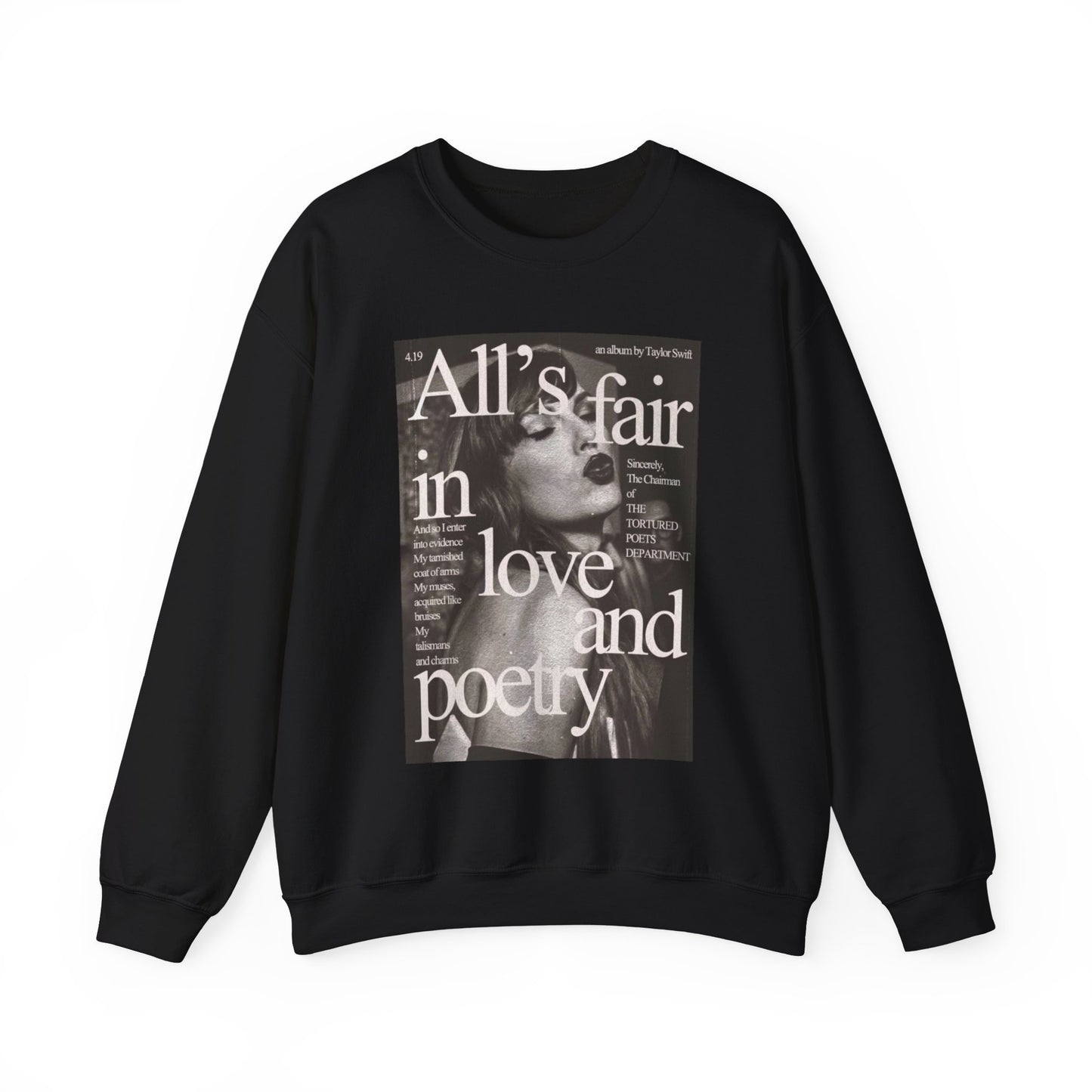 All's Fair in love & Poetry Sweat shirt Crewneck