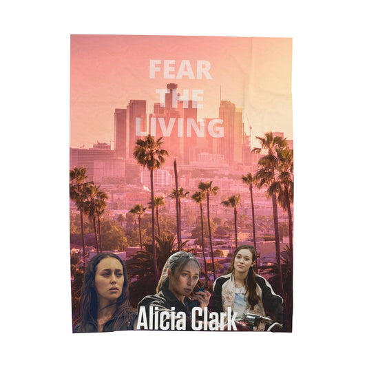 Fear the living Alicia Clark Blanket, FTWD merch, Fear the walking dead alicia clark