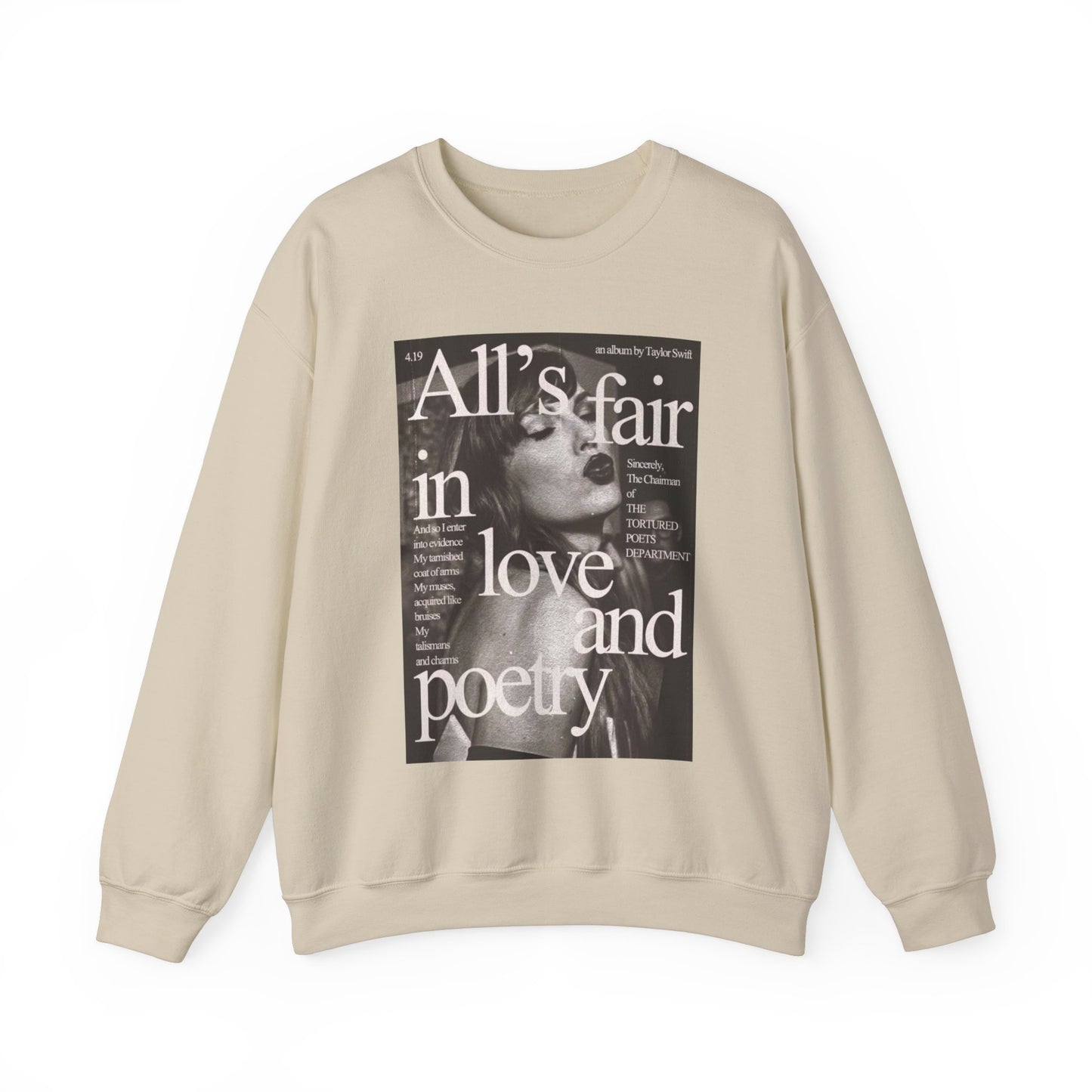 All's Fair in love & Poetry Sweat shirt Crewneck