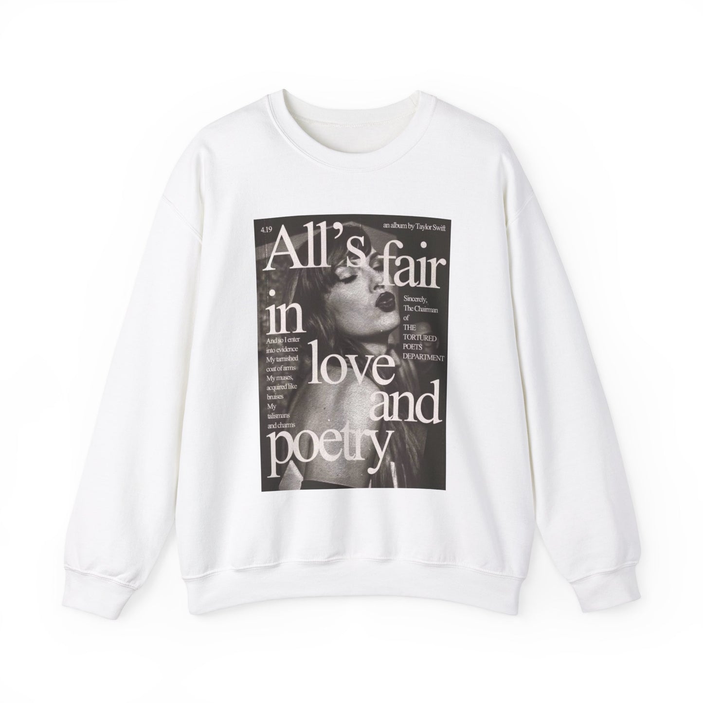 All's Fair in love & Poetry Sweat shirt Crewneck