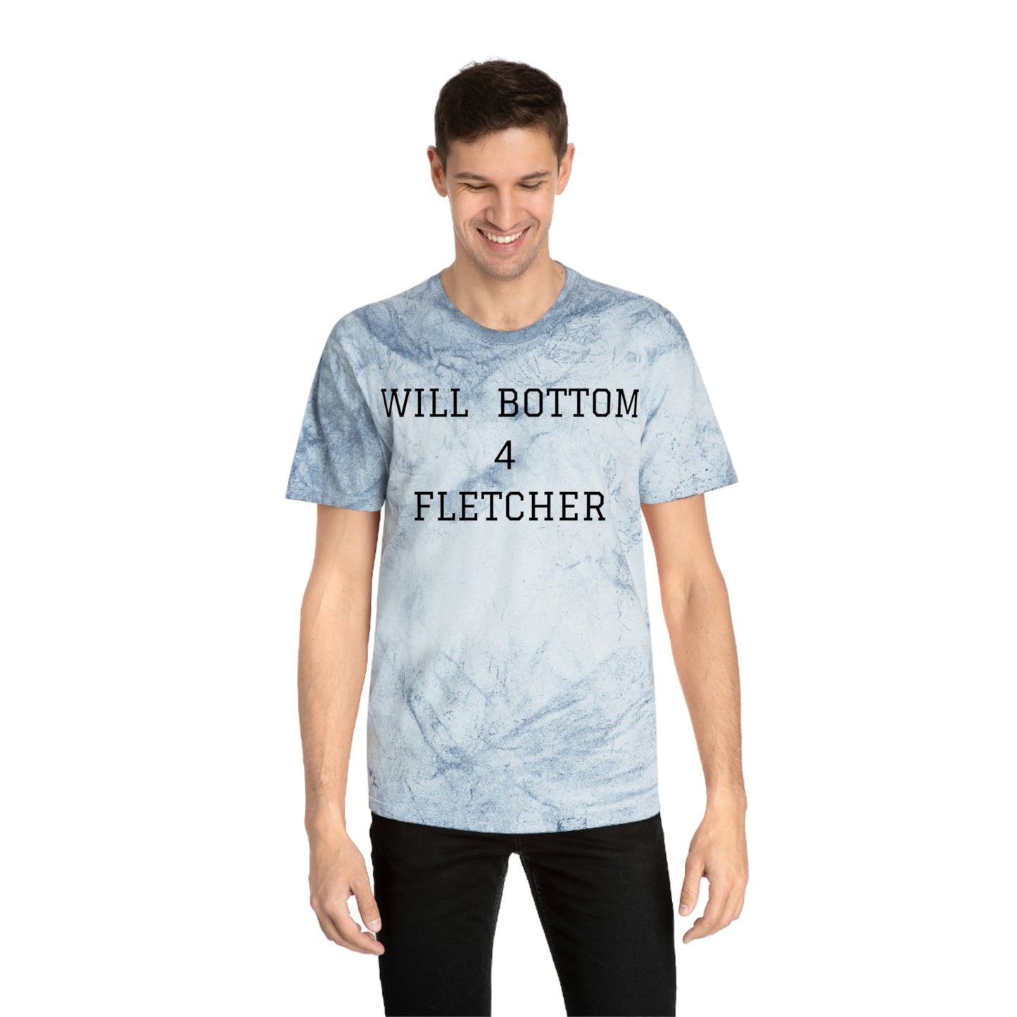 "Will Bottom for Fletcher" shirt