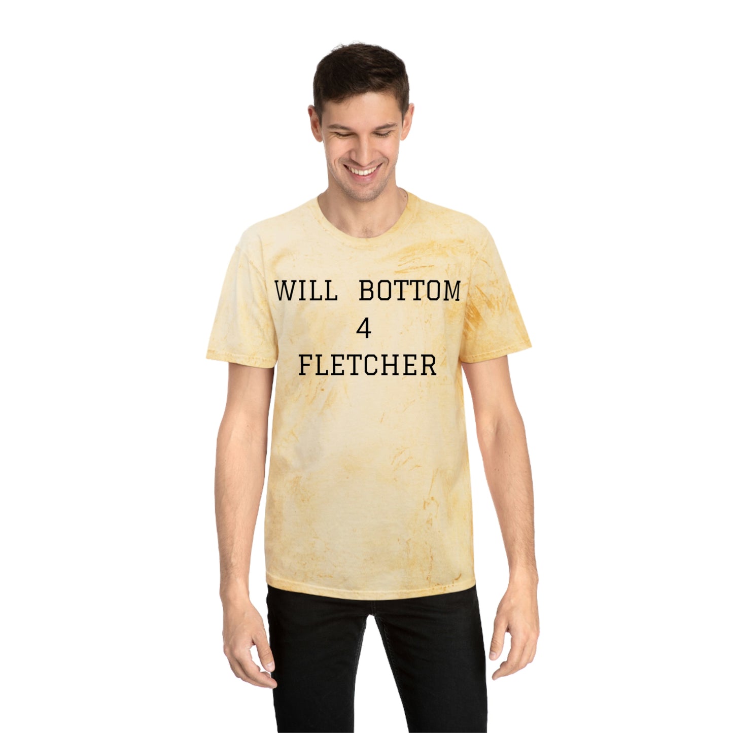 "Will Bottom for Fletcher" shirt