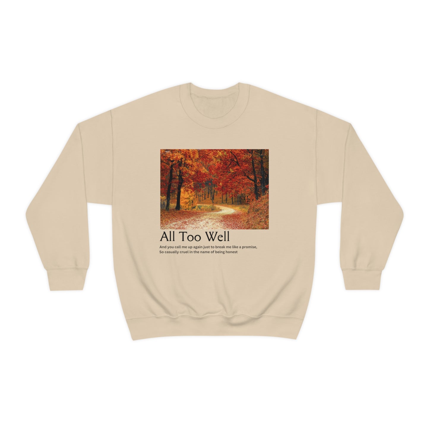 All Too W Crewneck Sweatshirt