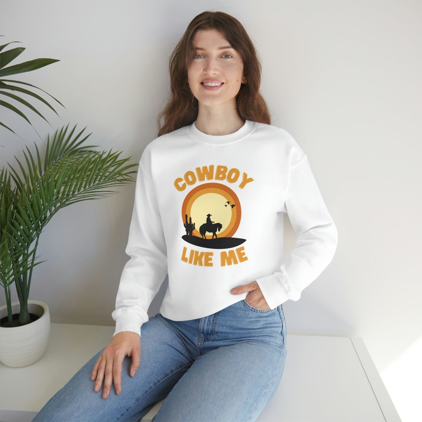 Cowboy like me crewneck sweatshirt