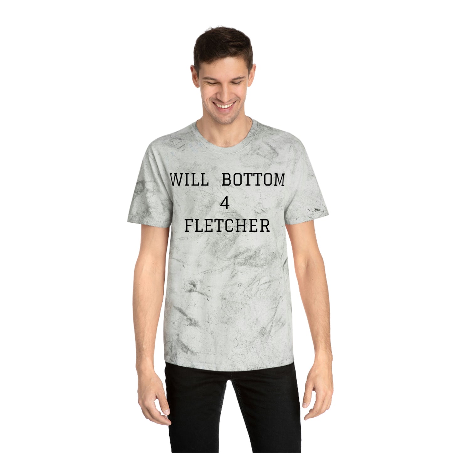 "Will Bottom for Fletcher" shirt